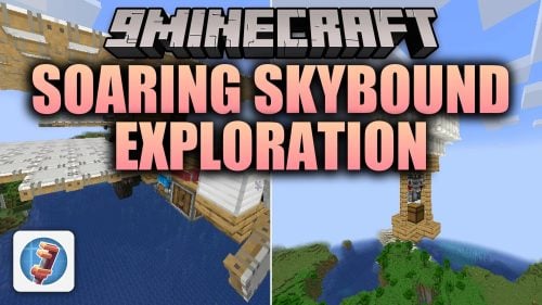 Soaring Skybound Exploration Mod (1.21.1) - Fill Your Skies with Working