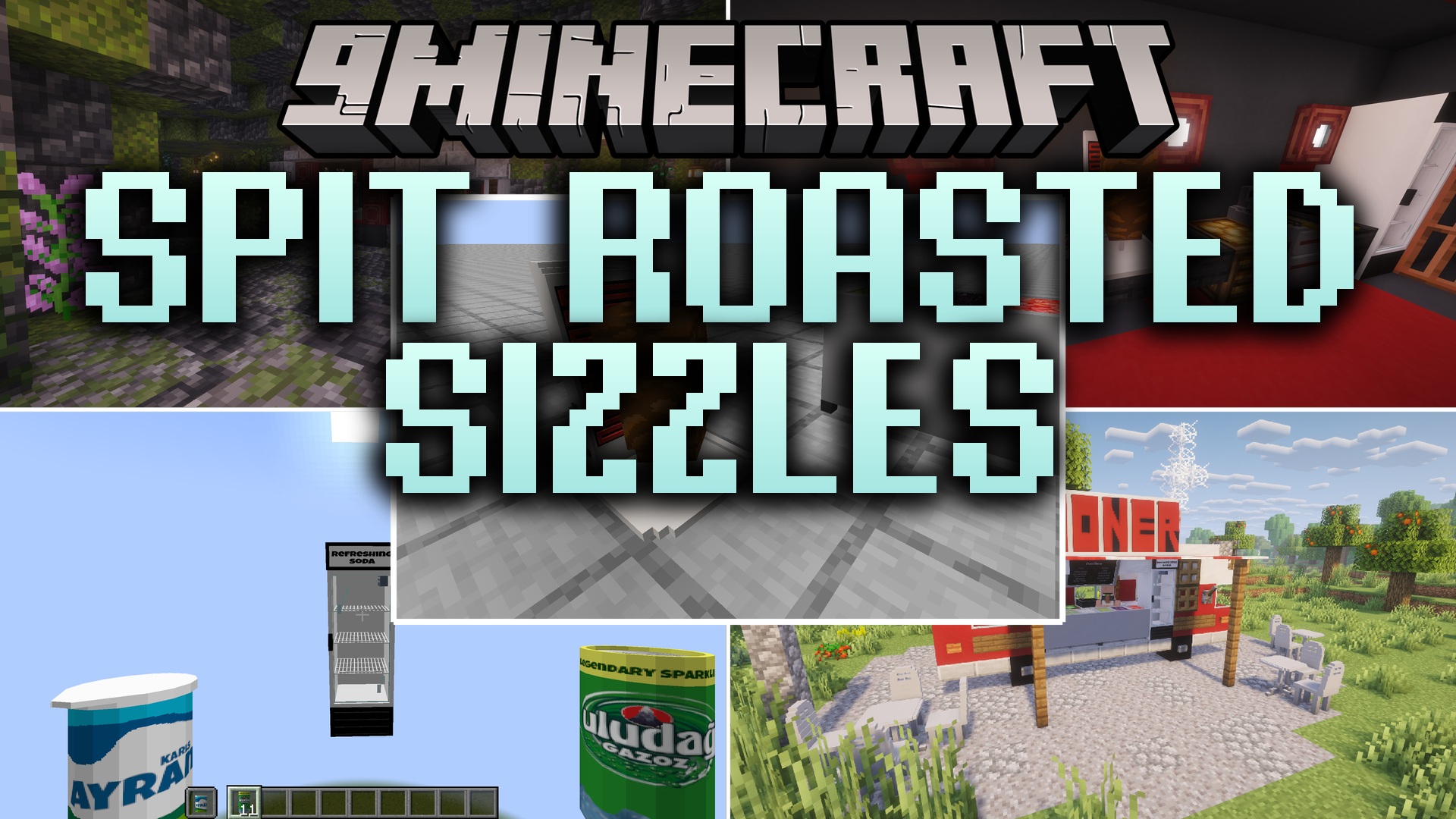 Spit Roasted Sizzles Mod