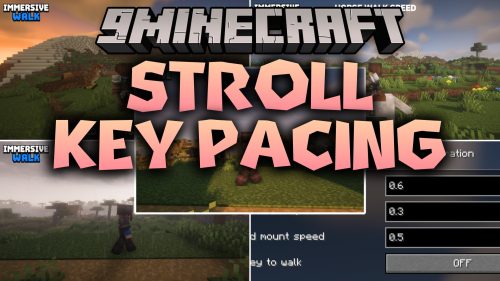 Stroll Key Pacing Mod (26.2, 1.20.1) - Slow Down and Walk Calmly