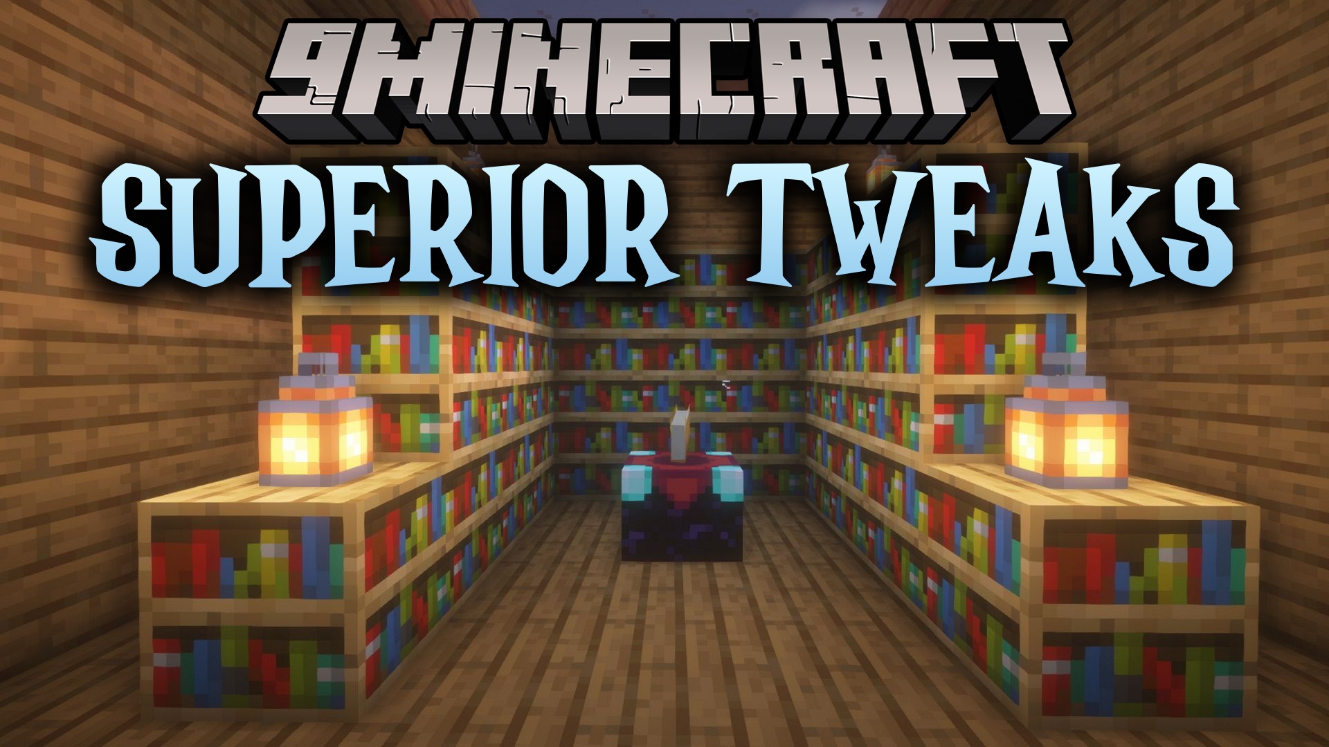 Superior Tweaks Mod