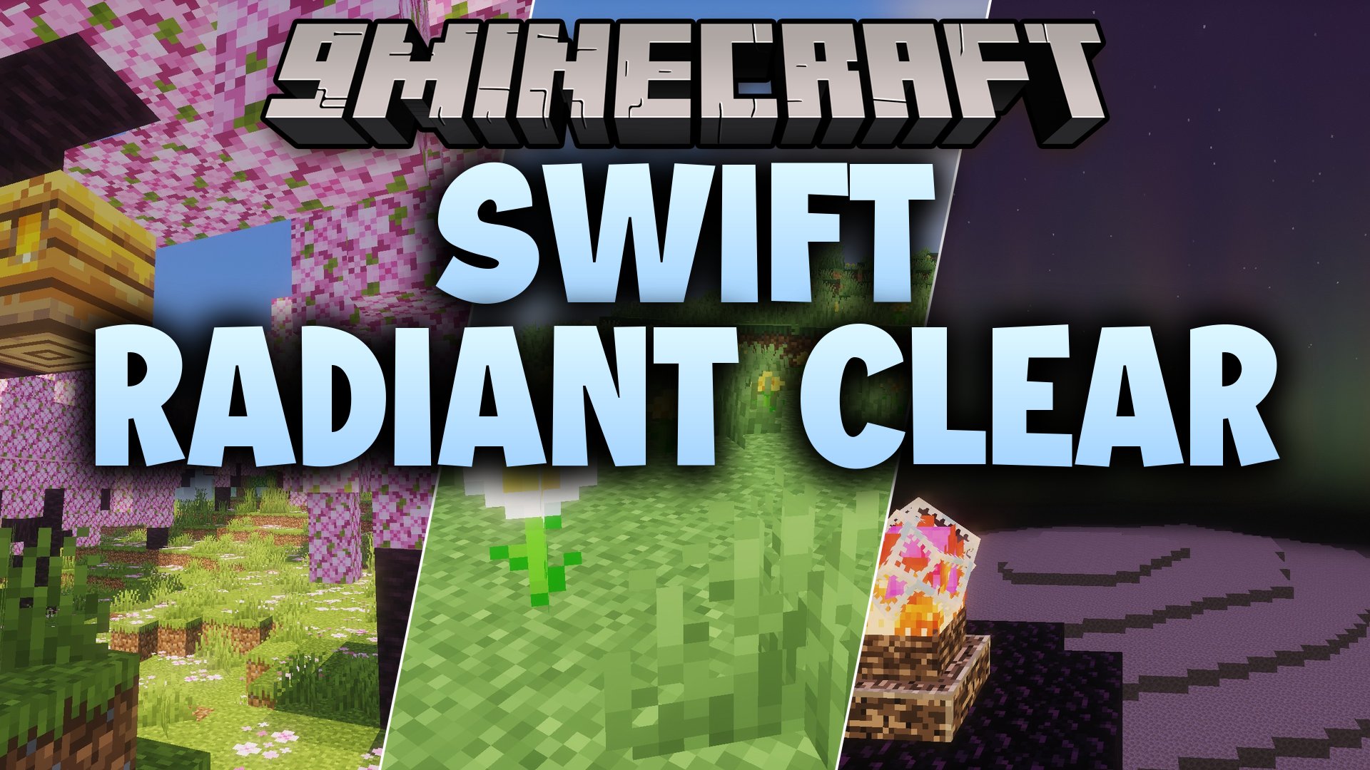 Swift Radiant Clear Shaders