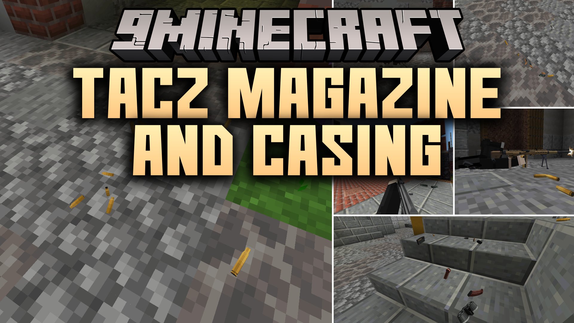 TACZ Magazine and Casing Mod