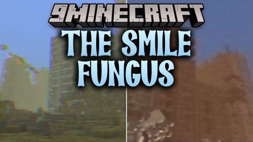 THE SMILE FUNGUS Addon (26.x, 1.21) - Surviving an Alien Fungal Outbreak