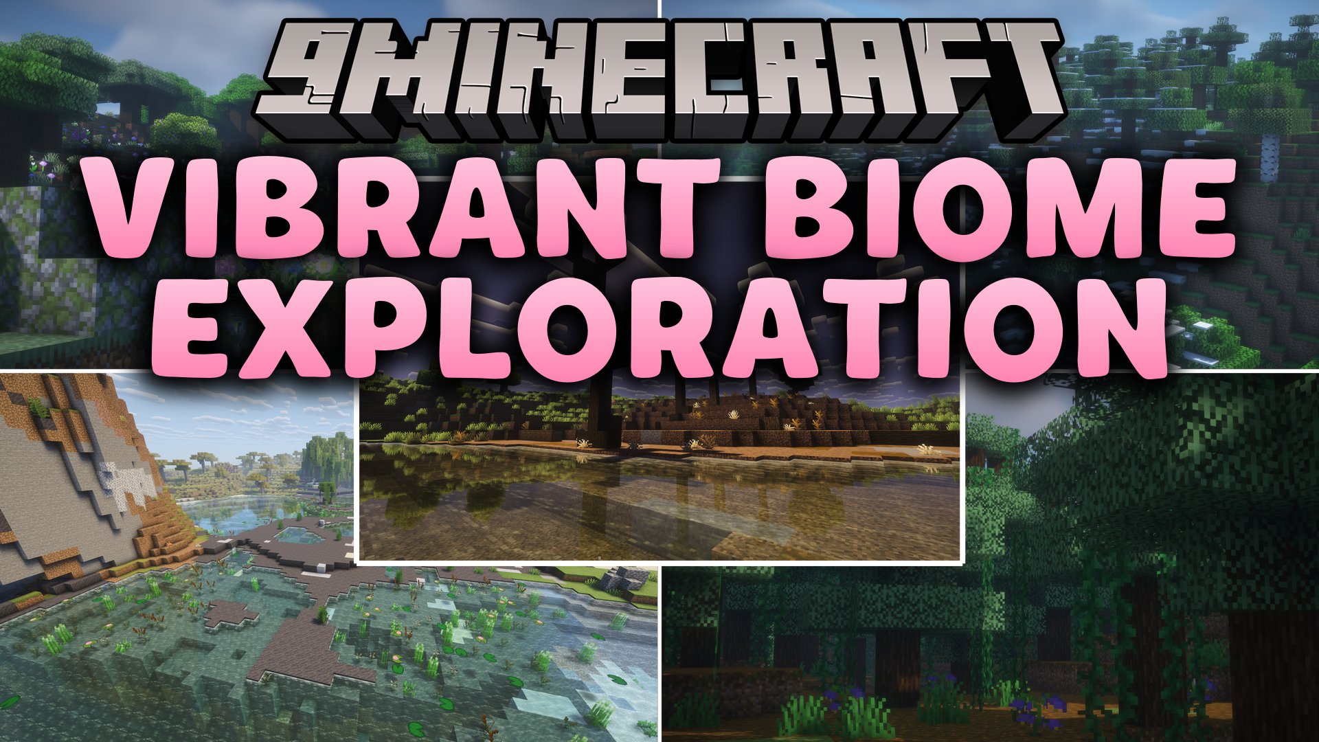Vibrant Biome Exploration Mod