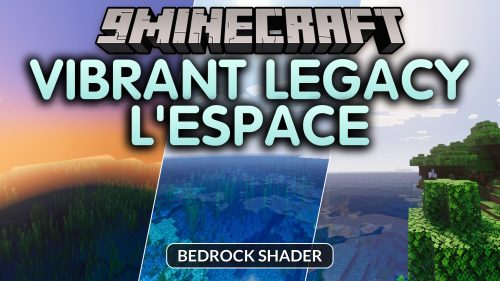 Vibrant Legacy L Espace Shader (26.x) - Upgraded World Lighting on Mobile