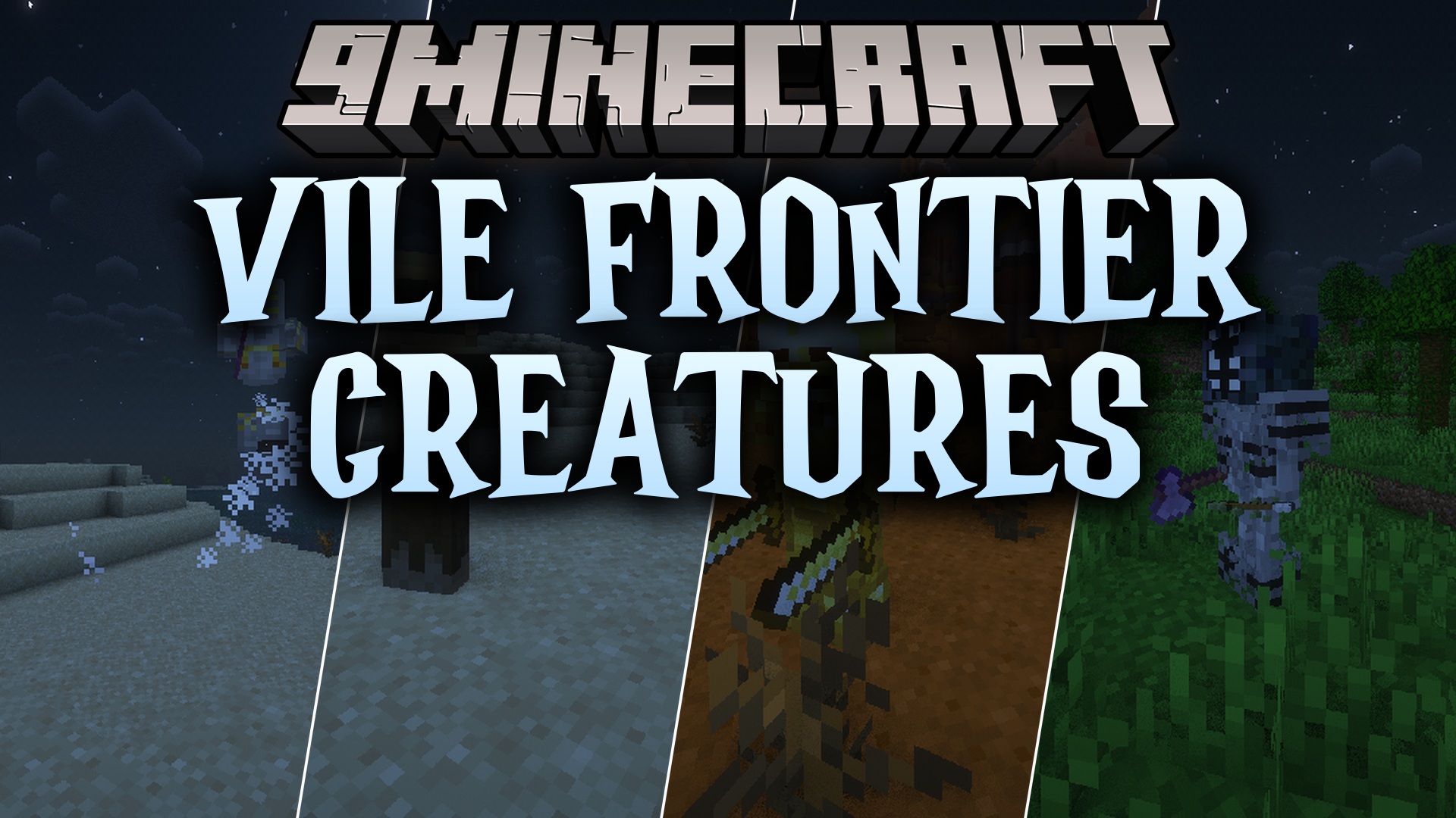 Vile Frontier Creatures Mod