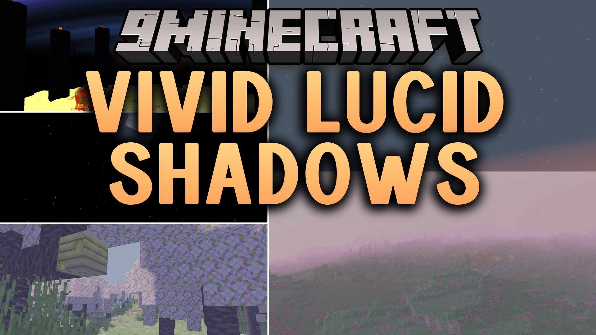 Vivid Lucid Shadows Shaders