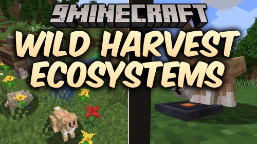 Wild Harvest Ecosystems Mod (1.21.11, 1.21.1) - Build and Manage Your Own