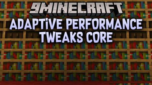 Adaptive Performance Tweaks Core thumbnail