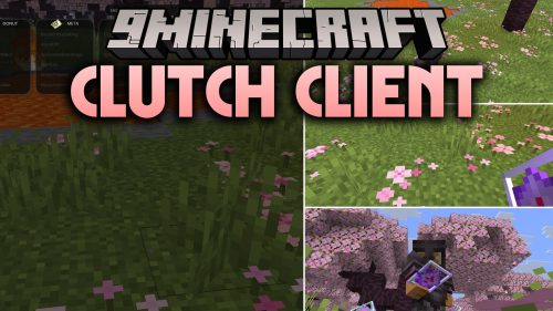 Clutch Client Mod