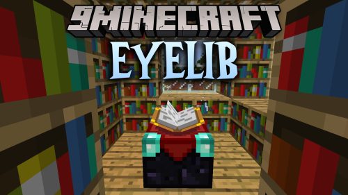 Eyelib Mod (1.21.1, 1.20.1) - Run Complex Custom Animations Without Dropping