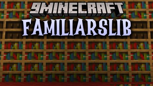 FamiliarsLib thumbnail