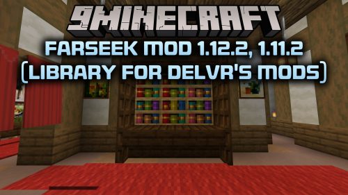 Farseek Mod 1.12.2, 1.11.2 (Library for delvr’s Mods) thumbnail