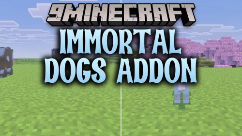 Immortal Dogs Addon (MCPE) Thumbnail