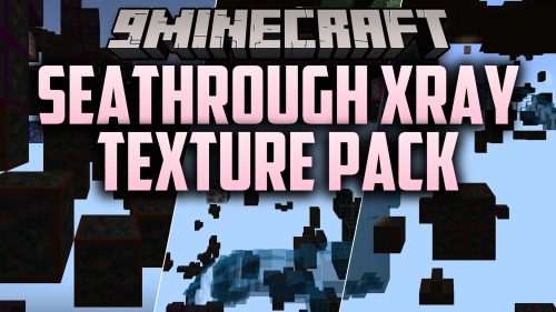 Seathrough Xray Texture Pack (MCPE) Thumbnail