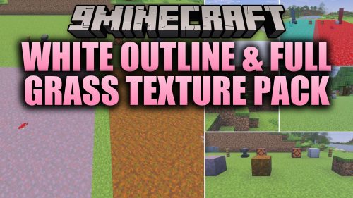 White Outline & Full Grass Texture Pack (MCPE) Thumbnail