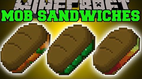 Mob-Sandwiches-Mod
