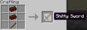 Crafting recipe for a Shitty Sword